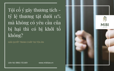 Tội cố ý gây thương tích – nếu tỷ lệ thương tật dưới 11% mà không có yêu cầu của bị hại thì có bị khởi tố không?