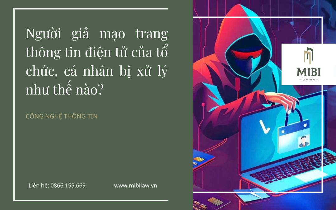 Người giả mạo trang thông tin điện tử của tổ chức, cá nhân bị xử lý như thế nào?