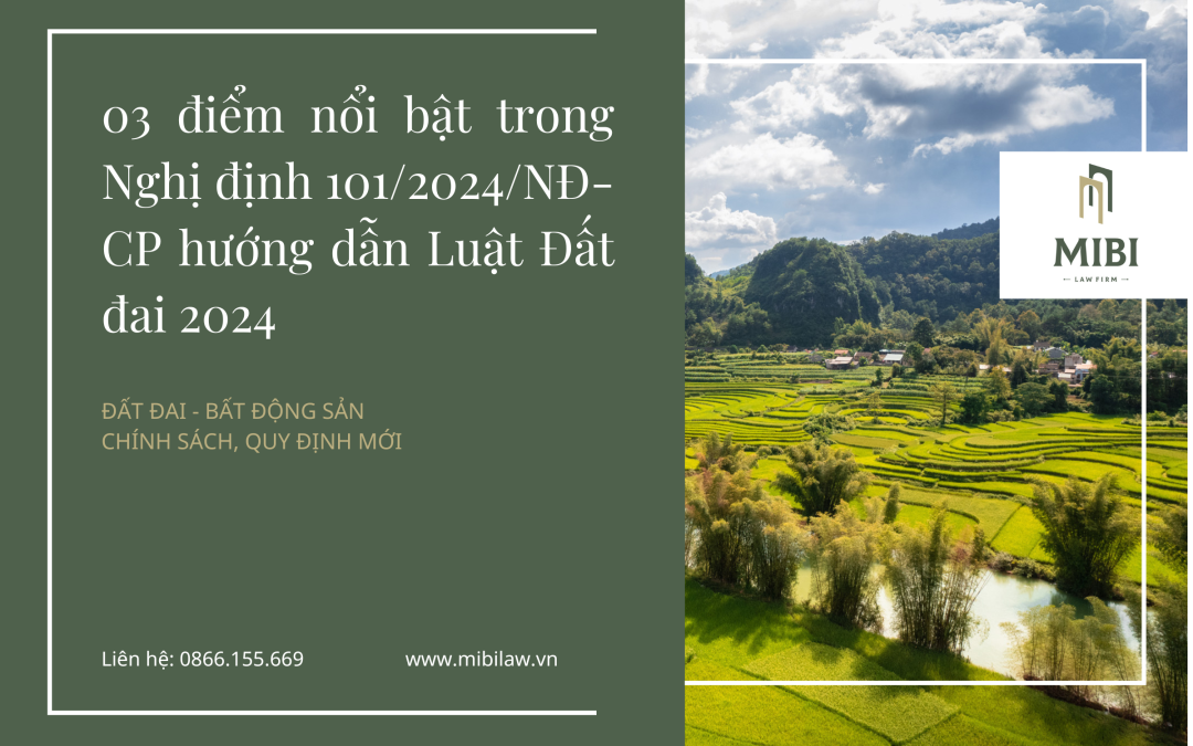 03 điểm nổi bật trong Nghị định 101/2024/NĐ-CP hướng dẫn Luật Đất đai 2024