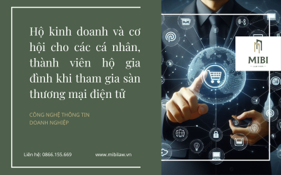 Hộ kinh doanh và cơ hội cho các cá nhân, thành viên hộ gia đình khi tham gia sàn thương mại điện tử