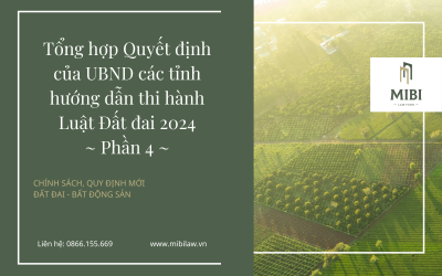 NEW – Tổng hợp Quyết định của UBND các tỉnh hướng dẫn thi hành Luật Đất đai 2024 – Phần 4