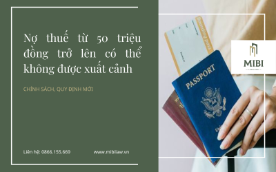 Nợ thuế từ 50 triệu đồng trở lên có thể không được xuất cảnh
