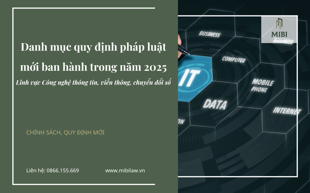 Công nghệ thông tin – Danh mục quy định pháp luật mới ban hành trong năm 2025 – New