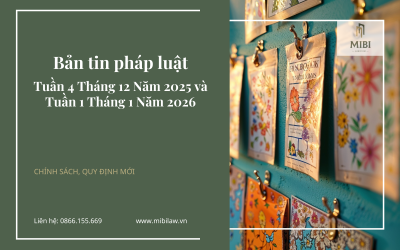Bản tin pháp luật – Tuần 4 Tháng 12 năm 2025 và Tuần 01 Tháng 1 năm 2026 – NEW